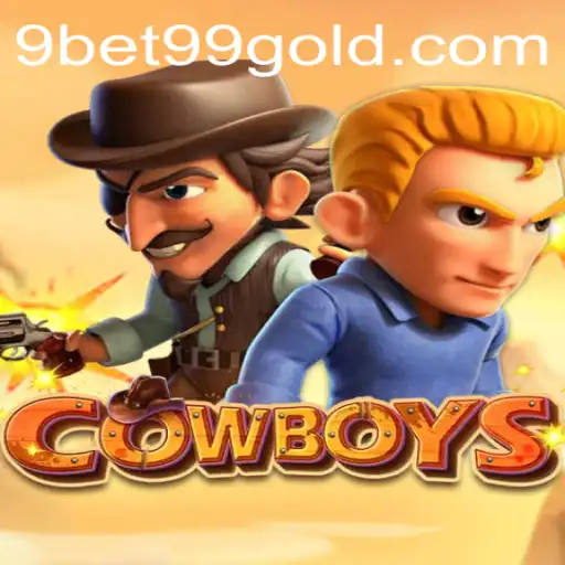 Exploring the Thrilling World of COWBOYS: The Ultimate Gaming Experience with 9bet99