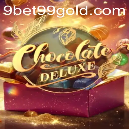 Exploring ChocolateDeluxe: A Sweet Gaming Experience with 9bet99